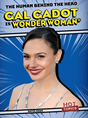cover image of Gal Gadot Is Wonder Woman&#174;